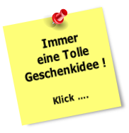 Immer eine tolle Geschenkidee!